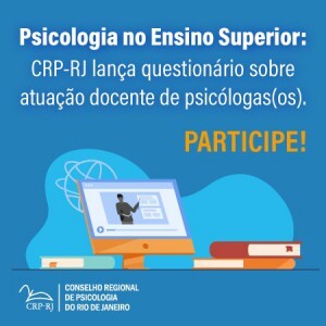 crp-rj-lanca-levantamento-sobre-atuacao-docente-de-psicologas-os-participe