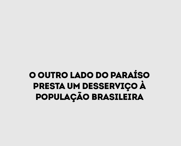nota-do-conselho-federal-de-psicologia-sobre-novela-o-outro-lado-do-paraiso-da-tv-globo