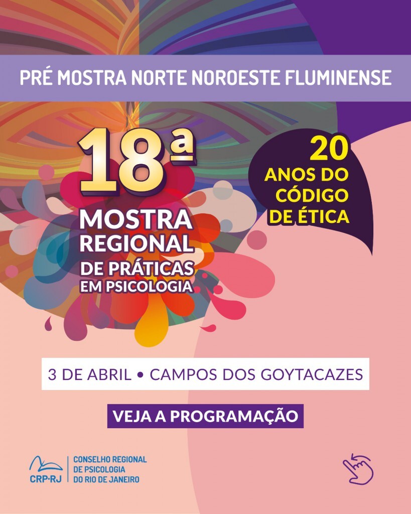 confira-a-programacao-da-pre-mostra-regional-de-praticas-em-psicologia-do-crp-rj-que-ocorrera-no-dia-03-de-abril-em-campos-dos-goytacazes