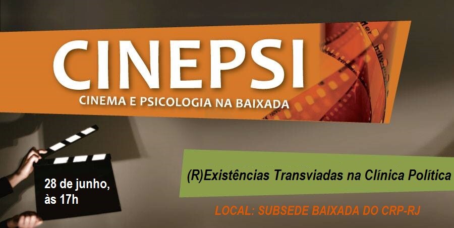56a-cinepsi-baixada-sera-sobre-rexistencias-transviadas-na-clinica-politica-participe