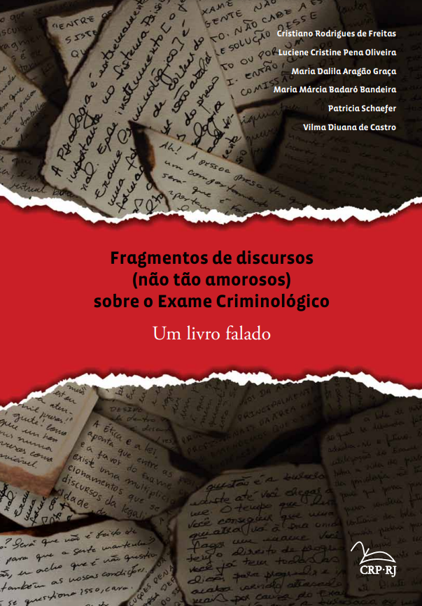 Fragmentos de discursos (não tão amorosos) sobre o Exame Criminológico